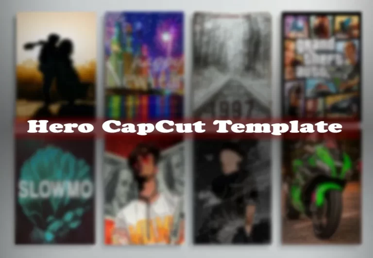 hero-capcut-template-ignite-your-video-magic